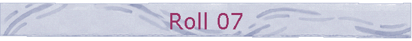 Roll 07